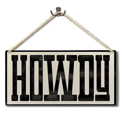 Howdy Sign